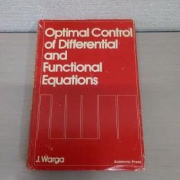 Optimal Control of Differential and Functional Equations