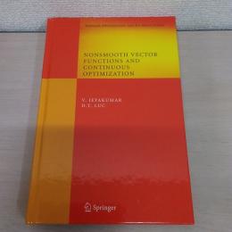 Nonsmooth Vector Functions and Continuous Optimization (Springer Optimization and Its Applications、 10)