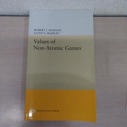 Values of Non-atomic Games (Princeton Legacy Library)
