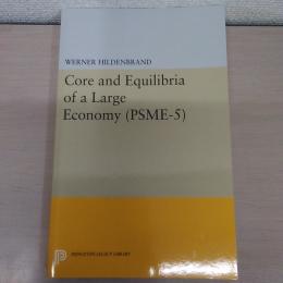 Core and Equilibria of a Large Economy (Princeton Studies in Mathematical Economics, 5)