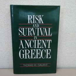Risk and Survival in Ancient Greece