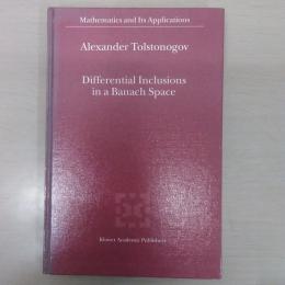 Differential Inclusions in a Banach Space (Mathematics and Its Applications, 524)
