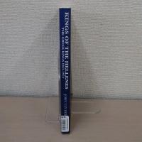 Kings of the Hellenes: The Greek Kings、 1863-1974
