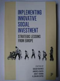 Implementing Innovative Social Investment オンデマンド版