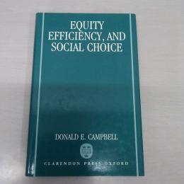 Equity、 Efficiency、 and Social Choice