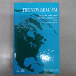 The New Realism: Perspectives on Multiculturalism and World Order