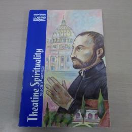 Theatine Spirituality: Selected Writings (Classics of Western Spirituality)