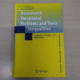 Nonsmooth Variational Problems and Their Inequalities: Comparison Principles and Applications (Springer Monographs in Mathematics)