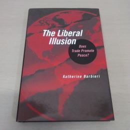 The Liberal Illusion: Does Trade Promote Peace?