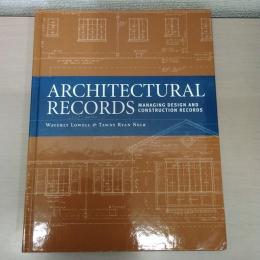 Architectural Records: Managing Design and Construction Records