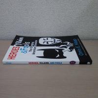 Heroes、 Villains、 and Fools