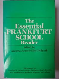 The Essential Frankfurt School Reader