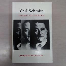 Carl Schmitt、 Theorist for the Reich (Princeton Legacy Library)