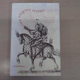 The Opinion System: Impasses of the Public Sphere from Hobbes to Habermas