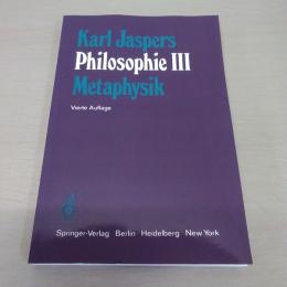 Philosophie III: Metaphysik