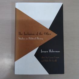 The Inclusion of the Other: Studies in Political Theory