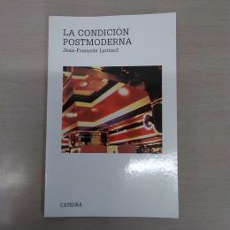 La Condicion Postmoderna/ Postmodern Condition (Teorema Serie Mayor)