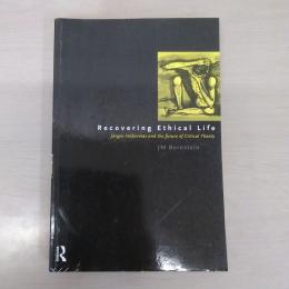 Recovering Ethical Life (Environmental Science and Technology)