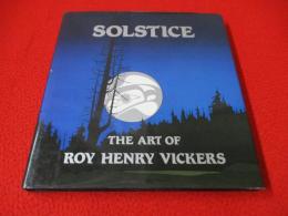 Solstice The art of Roy Henry Vickers 【洋書】