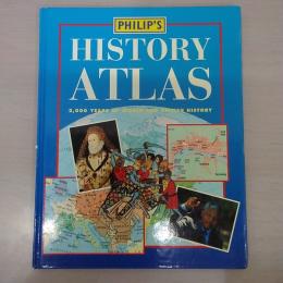 Philip's HISTORY ATLAS. 2、000 years of World and British History.