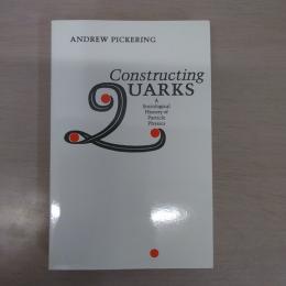 Constructing Quarks: A Sociological History of Particle Physics