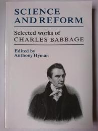 Science and Reform : Selected works of Charles Babbage オンデマンド版