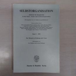 Selbstorganisation: Jahrbuch Fur Komplexitat in Den Natur、 Sozial Und Geisteswissenschaften