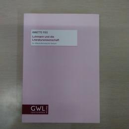 Luhmann und die Literaturwissenschaft: Ein differenztheoretischer Versuch