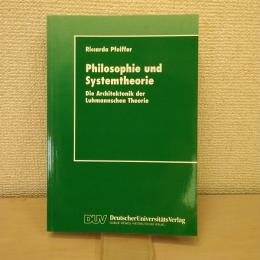 Philosophie und Systemtheorie