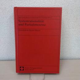 Systemrationalitaet und Partialinteresse: Festschrift fuer Renate Mayntz