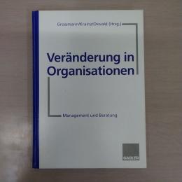 Veraenderung in Organisationen: Management und Beratung