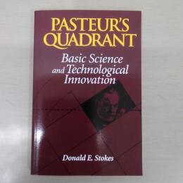 Pasteur's Quadrant: Basic Science and Technological Innovation