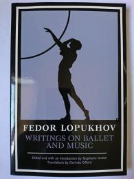 Writings on Ballet and Music