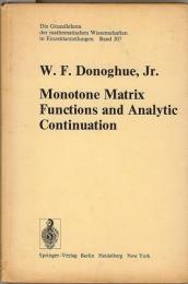 Monotone Matrix Functions and Analytic Continuation