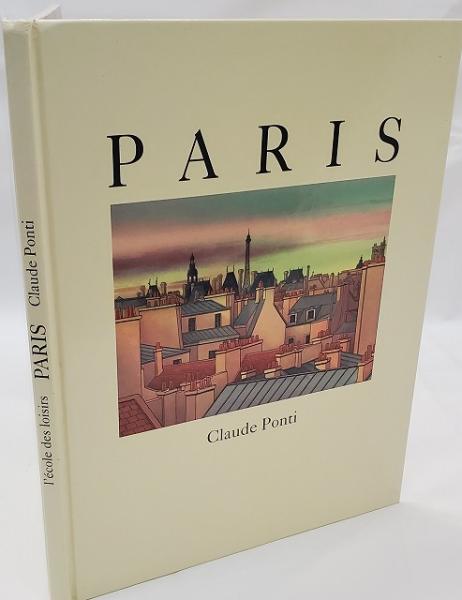 Paris(洋書)(Claude Ponti ; préface de Noël-Jean Bergeroux