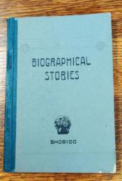 BIOGRAPHICAL STORIES