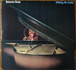 ［中古レコード］Roberta Flack/Killing Me Softly　　　(ロバータ　フラック/
やさしく歌って）