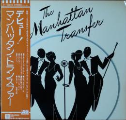 ［中古レコード］マンハッタン・トランスファー デビュー！　（THE MANHATTAN TRANSFER)