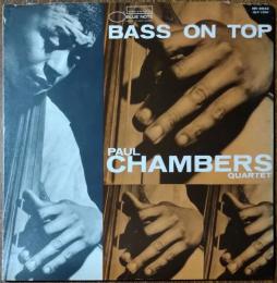 ［中古レコード］BASS ON TOP/PAUL CHAMBERS QUARTET
ベース・オン・トップ/ポール・チェンバース４重奏団