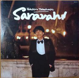 ［中古レコード］SARAVAH！/YUKIHIRO TAKAHASHI
サラヴァ　/　高橋ユキヒロ