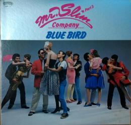 ［中古レコード］ミスター・スリム・カンパニー・パート3/フロム・ブルーバード
Mr.Slim Company part3 fom BLUE BIRD