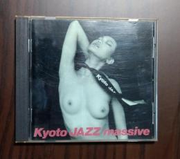 【JAZZ CD】 Kyoto JAZZ massive