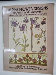 Alpine Flower Designs for Artists and Craftsmen