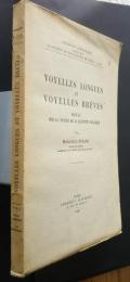 Voyelles longues et voyelles brèves-essai sur la nature de la quantité vocalique：Collection Linguistique
