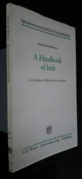 Handbook of Irish　2　An Outline of Modern Irish Grammar:Sprachwissenschaftliche Studienb?cher