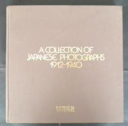 A　Collection of Japanese Photographs　1912‐1940