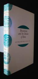 Byzantium　and the Decline of Rome