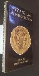 Byzantium ‐An Introduction　