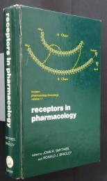 Receptors in pharmacology: Modern pharmacology and toxicology vol.11