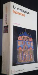 La civilisation byzantin -L'evolution de l'humanite